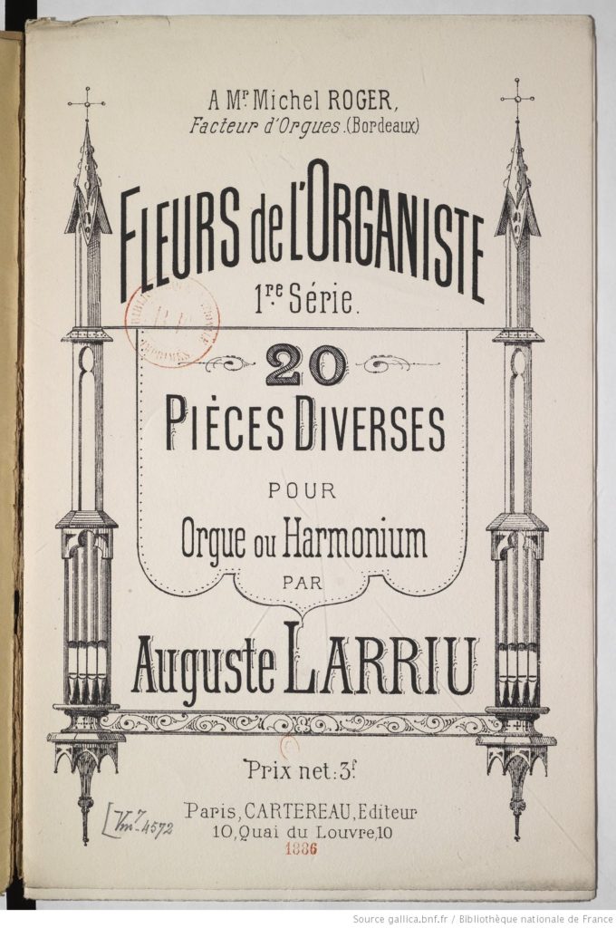 Compositions pour orgue de Auguste Larriu qui pourront être jouées sur l'orgue de Cambo